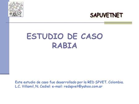 ESTUDIO DE CASO RABIA SAPUVETNET