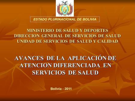 ESTADO PLURINACIONAL DE BOLIVIA