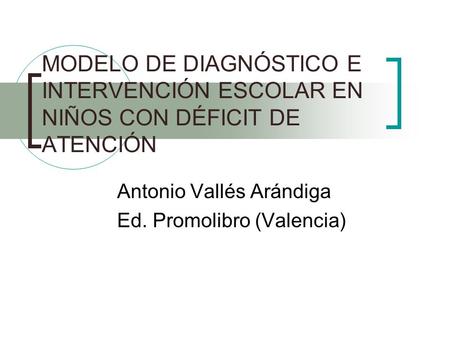 Antonio Vallés Arándiga Ed. Promolibro (Valencia)