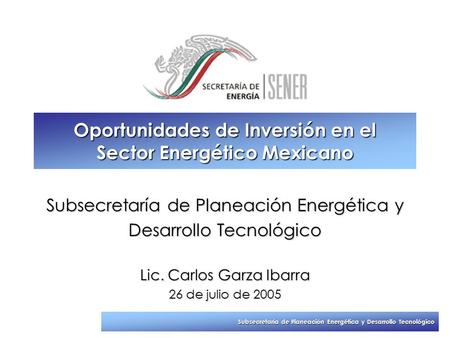 Oportunidades de Inversión en el Sector Energético Mexicano