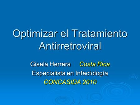 Optimizar el Tratamiento Antirretroviral