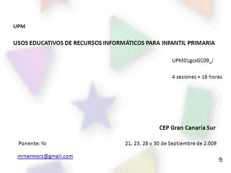 USOS EDUCATIVOS DE RECURSOS INFORMÁTICOS PARA INFANTIL PRIMARIA