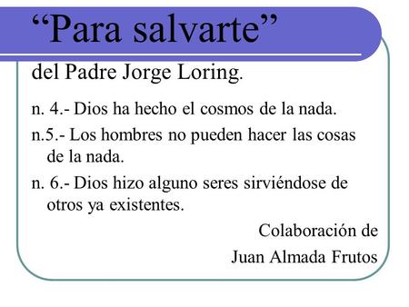 “Para salvarte” del Padre Jorge Loring.