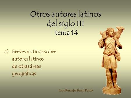 Otros autores latinos del siglo III tema 14
