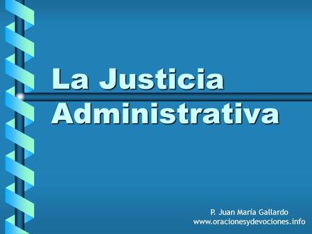 La Justicia Administrativa