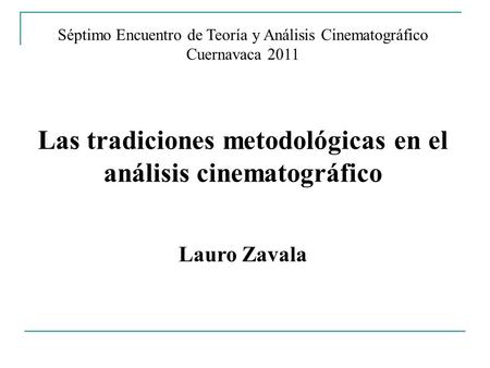 Las tradiciones metodológicas en el análisis cinematográfico