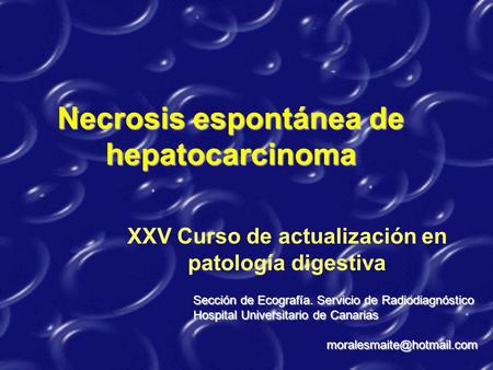 Necrosis espontánea de hepatocarcinoma