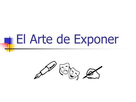 El Arte de Exponer.
