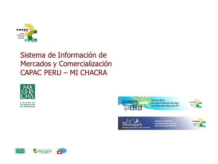 Sistema de Información de Mercados y Comercialización CAPAC PERU – MI CHACRA.
