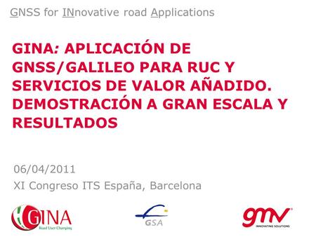 GNSS for INnovative road Applications