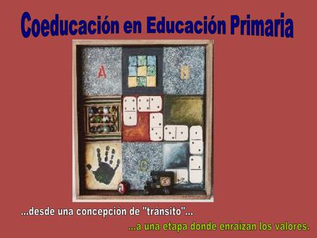 En la literatura pedagógica tradicional se ha contemplado la etapa de la Educación Primaria como un momento de tránsito del primer contacto con la educación.