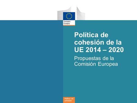 Política de cohesión de la UE 2014 – 2020