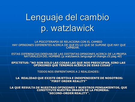 Lenguaje del cambio p. watzlawick