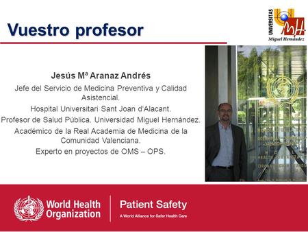 Vuestro profesor Jesús Mª Aranaz Andrés