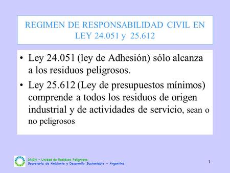REGIMEN DE RESPONSABILIDAD CIVIL EN LEY y