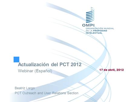 Actualización del PCT 2012 Webinar (Español)