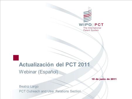 Actualización del PCT 2011 Webinar (Español)