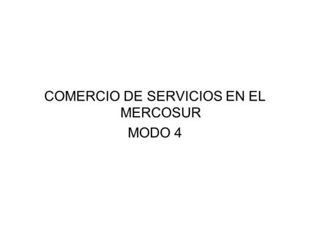 COMERCIO DE SERVICIOS EN EL MERCOSUR