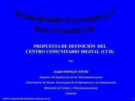 PROPUESTA DE DEFINICIÓN DEL CENTRO COMUNITARIO DIGITAL (CCD)