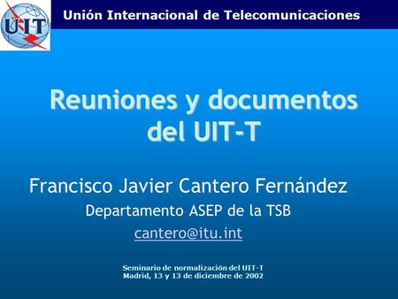 Reuniones y documentos del UIT-T