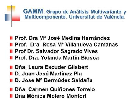 GAMM. Grupo de Análisis Multivariante y Multicomponente