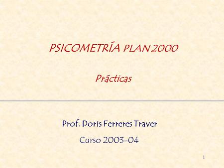 PSICOMETRÍA PLAN 2000 Prácticas