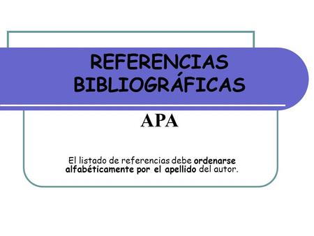 REFERENCIAS BIBLIOGRÁFICAS
