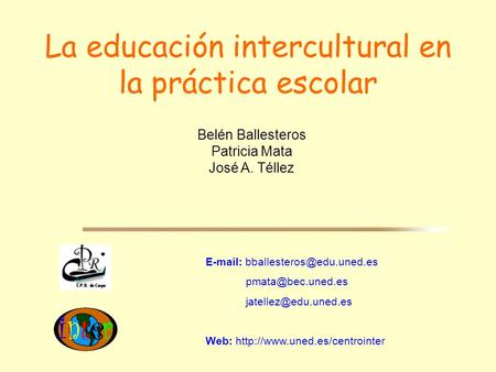 La educación intercultural en la práctica escolar