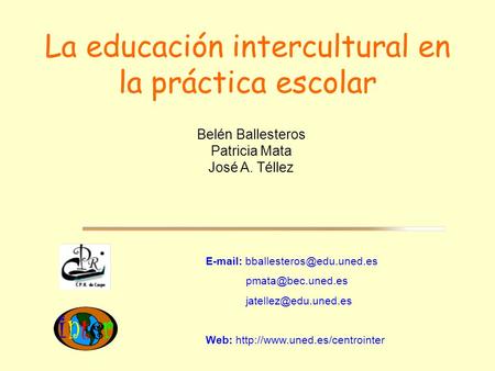 La educación intercultural en la práctica escolar    Web:
