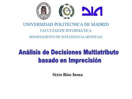 Análisis de Decisiones Multiatributo basado en Imprecisión