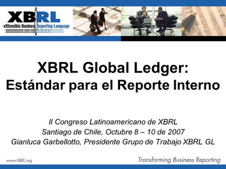 XBRL Global Ledger: Estándar para el Reporte Interno