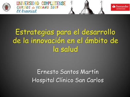 Ernesto Santos Martín Hospital Clínico San Carlos