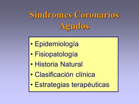 Sindromes Coronarios Agudos