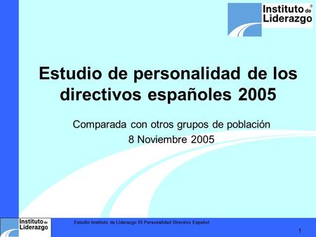 Estudio de personalidad de los directivos españoles 2005