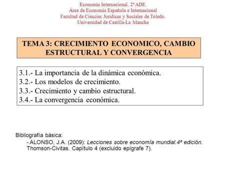 TEMA 3: CRECIMIENTO ECONOMICO, CAMBIO ESTRUCTURAL Y CONVERGENCIA