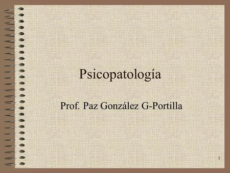 Prof. Paz González G-Portilla