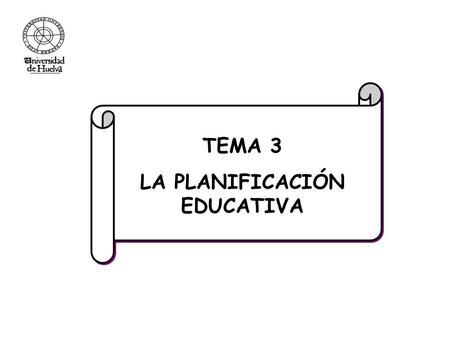 LA PLANIFICACIÓN EDUCATIVA