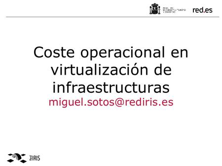Coste operacional en virtualización de infraestructuras