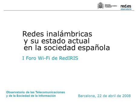 Redes inalámbricas y su estado actual en la sociedad española