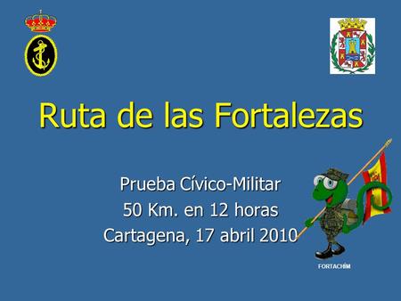 Prueba Cívico-Militar 50 Km. en 12 horas Cartagena, 17 abril 2010