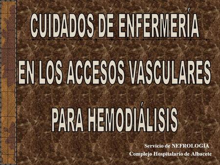 Servicio de NEFROLOGÍA Complejo Hospitalario de Albacete