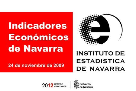 Indicadores Económicos de Navarra 24 de noviembre de 2009.
