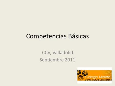 CCV, Valladolid Septiembre 2011