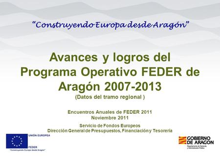 Avances y logros del Programa Operativo FEDER de Aragón