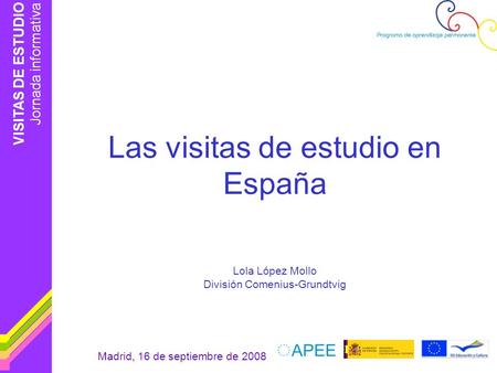 Las visitas de estudio en España
