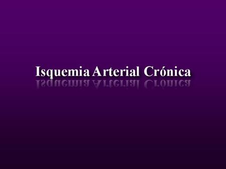 Isquemia Arterial Crónica