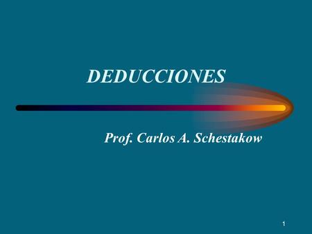 Prof. Carlos A. Schestakow