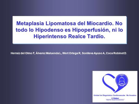 Metaplasia Lipomatosa del Miocardio
