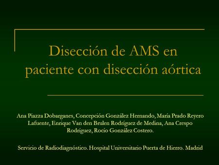 Disección de AMS en paciente con disección aórtica