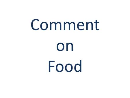 Comment on Food. el atún tuna el batido milk shake.